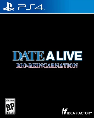 DATE A LIVE: Rio Reincarnation - PlayStation 4