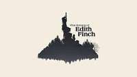 What Remains of Edith Finch