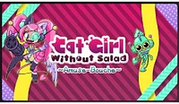 Cat Girl Without Salad: Amuse-Bouche