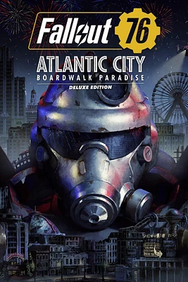 Fallout 76: Atlantic City - Boardwalk Paradise