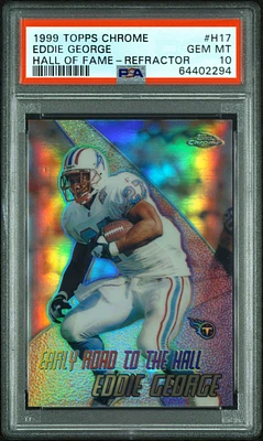 1999 Topps Chrome Hall Of Fame H17 Eddie George Hall Of Fame-refractor PSA 10