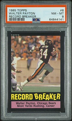 1985 Topps 6 Walter Payton Record Breaker PSA 8