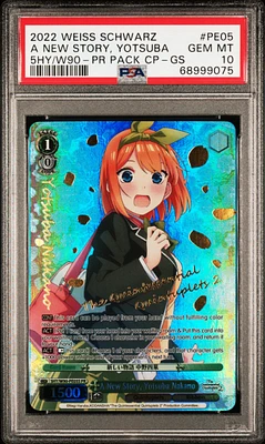 2022 Weiss Schwarz Quintessential Quintuplets 2 Pe05 A New Story, Yotsuba Nakano Tournament Store Assist Pr Pack Campaign-gold Stamp PSA 10