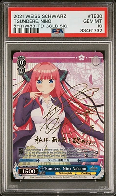 2021 Weiss Schwarz Quintessential Quintuplets Te30 Tsundere, Nino Nakano Trial Deck-gold Signature PSA 10