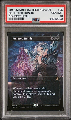 2023 Magic The Gathering Wilds Of Eldraine: Enchanting Tales 95 Polluted Bonds Confetti Foil PSA 10