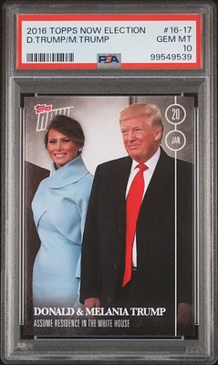 2016 Topps Now Election 16-17 Donald Trump/melania Trump PSA 10