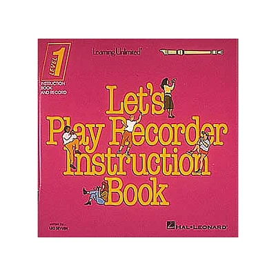 Hal Leonard Let's Play Recorder Instruction Book - Level 1