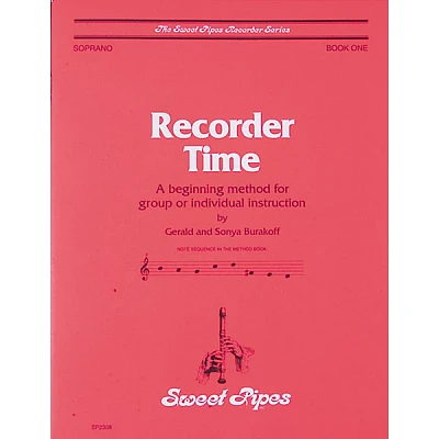 Sweet Pipes Recorder Time Book 1