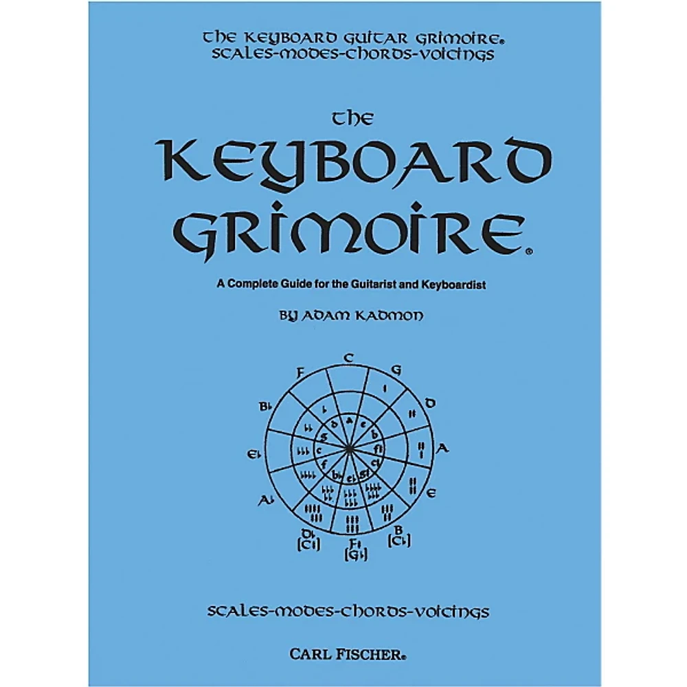 Carl Fischer Keyboard Grimoire - A Complete Guide for the Guitarist and Keyboardist