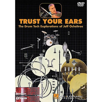 Hal Leonard Trust Your Ears: The Drum Tech Explorations of Jeff Ocheltree (DVD)