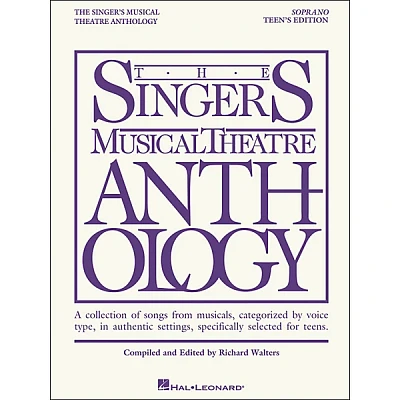 Hal Leonard Singer's Musical Theatre Anthology Teen's Edition Soprano