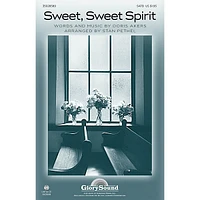 Shawnee Press Sweet, Sweet Spirit SATB arranged by Stan Pethel