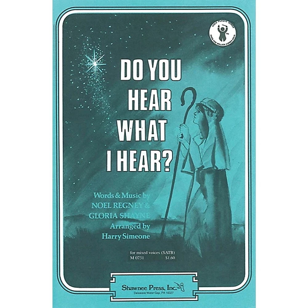 Shawnee Press Do You Hear What I Hear? SA Arranged by Harry Simeone