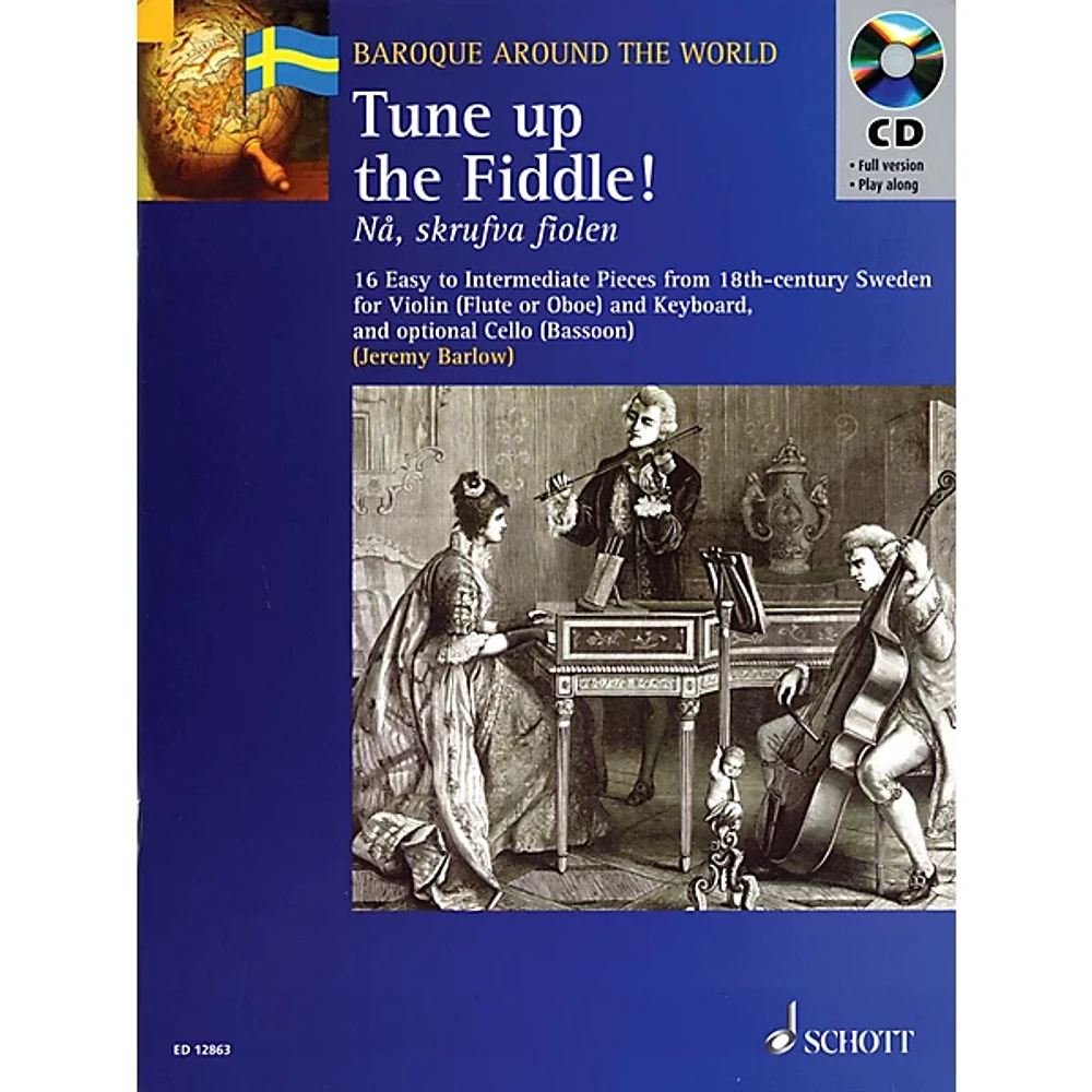 Schott Tune Up the Fiddle! (18th Century Pieces from Sweden) Misc Series Softcover with CD