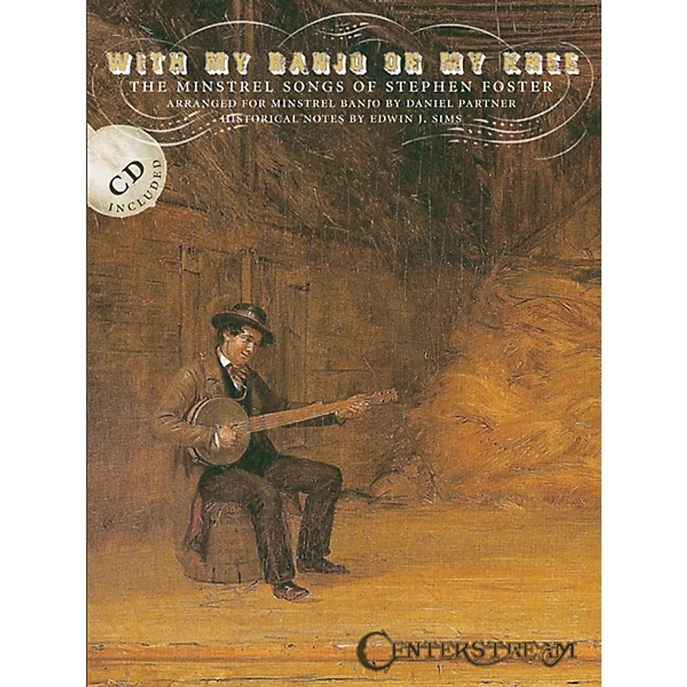 Centerstream Publishing With My Banjo on My Knee (The Minstrel Songs of Stephen Foster) Banjo Series Softcover with CD