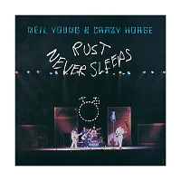 Neil Young & Crazy Horse - Rust Never Sleeps