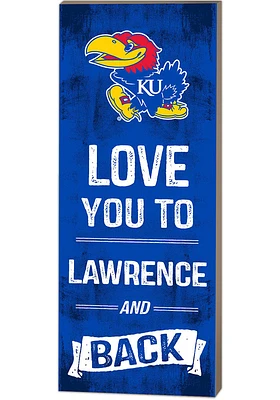 Kansas Jayhawks 18x7 Love You To... And Back Wall Art - Blue