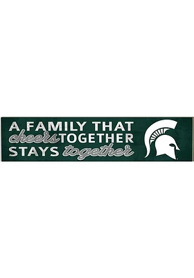 KH Sports Fan Michigan State Spartans 3x13 inch Family That Cheers Together Sign - White