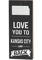 KH Sports Fan Kansas City Name Drop Love You To... Sign Sign - White