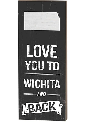KH Sports Fan Wichita Name Drop Love You To... Sign Sign - White