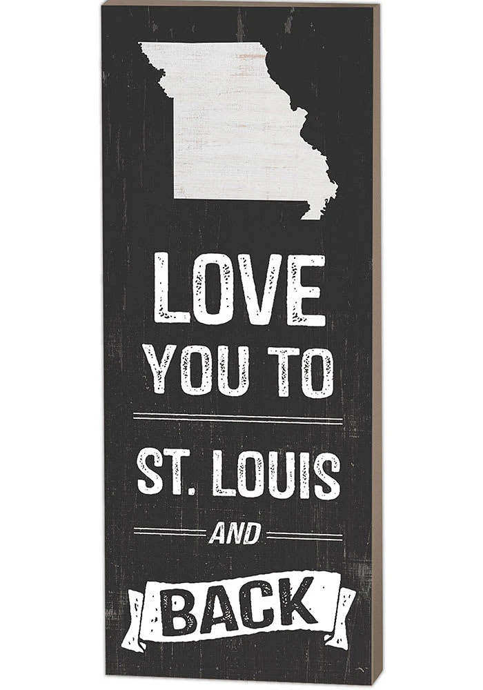 KH Sports Fan St Louis Name Drop Love You To... Sign Sign - White