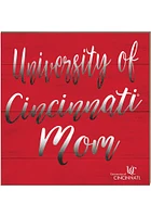 Jardine Associates Cincinnati Bearcats 10x10 Mom Sign