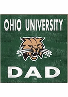 Jardine Associates Ohio Bobcats 10x10 Dad Sign