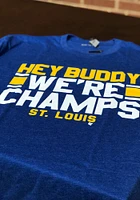 BreakingT St Louis Blue Hey Buddy Short Sleeve Fashion T Shirt