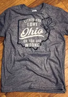 Ohio Grey Either You Love Short Sleeve T Shirt