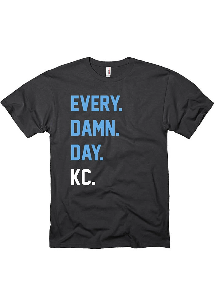 Kansas City Black Every. Damn. Day Short Sleeve T Shirt