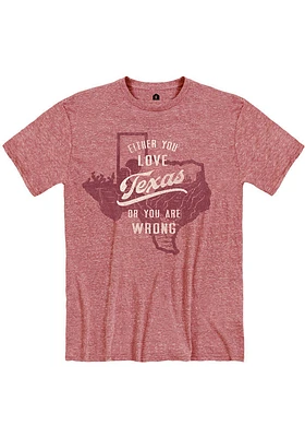 Rally Texas Red Either You Love Short Sleeve Fashion T Shirt