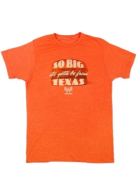 Texas Orange So Big Short Sleeve Fashion T Shirt