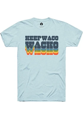 Rally Waco Light Blue Keep Wacko Short Sleeve Fashion T Shirt
