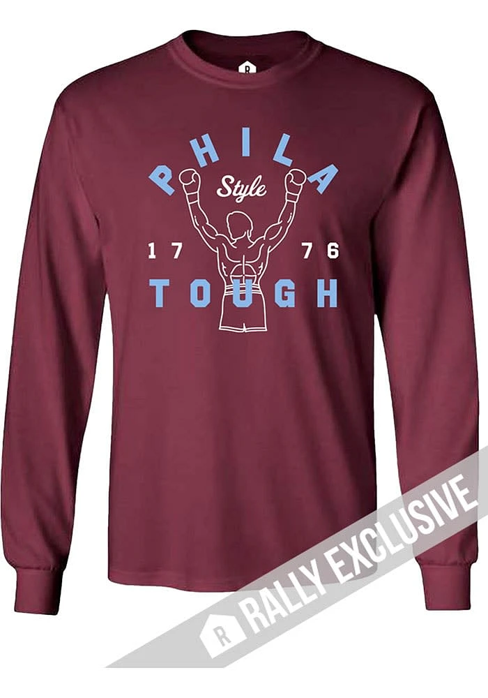 Rally Philadelphia Maroon Phila Tough Long Sleeve T Shirt