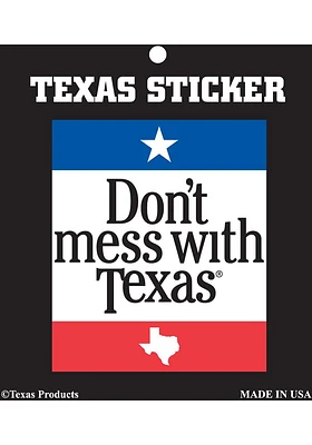 Texas Dont Mess With Texas Stickers - White
