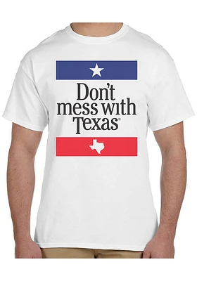 Texas White Dont Mess With Short Sleeve T Shirt