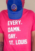 Rally St Louis Red Every. Damn. Day Short Sleeve Fashion T Shirt