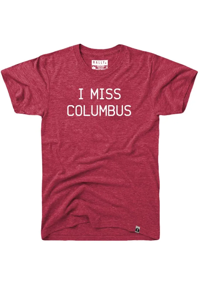 Rally Ohio I Miss Columbus Short Sleeve T Shirt