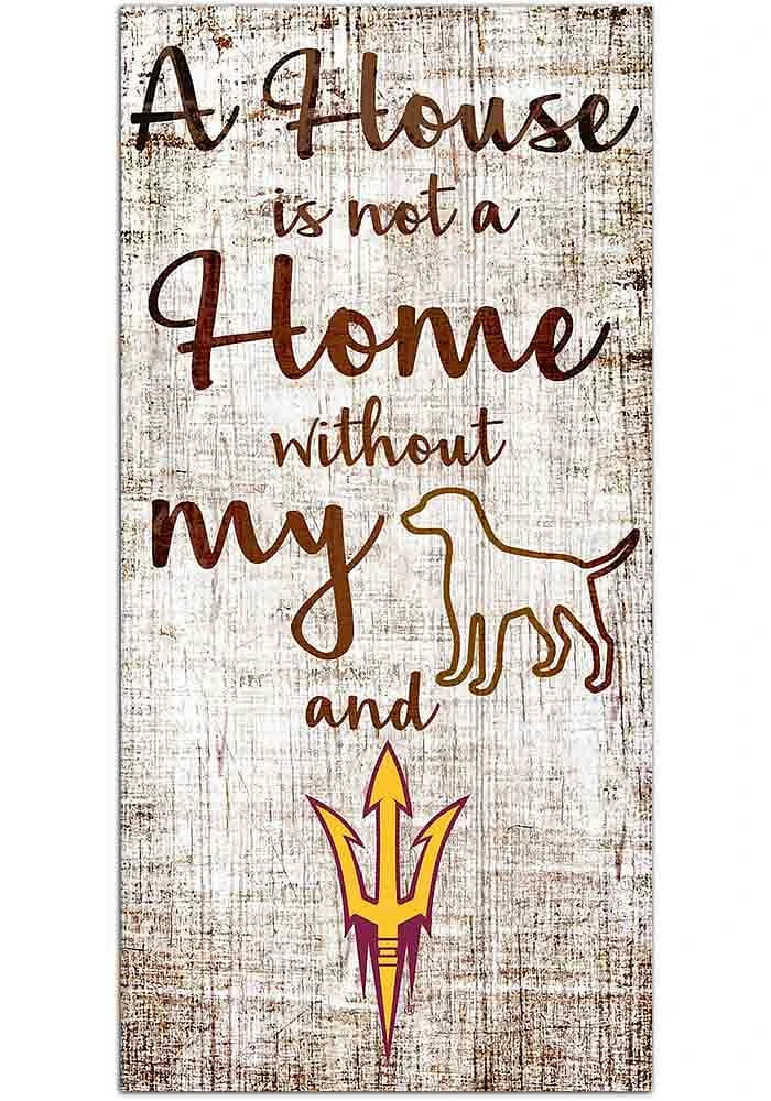 Arizona State Sun Devils A House is not a Home Sign - Maroon