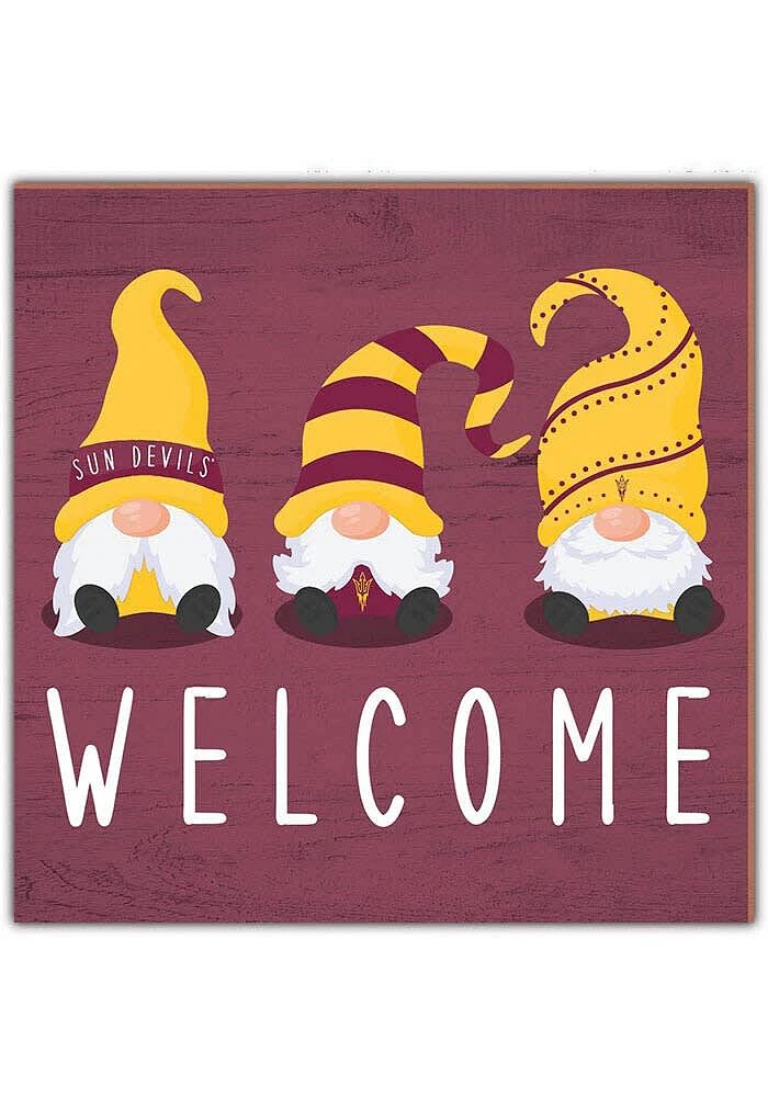 Arizona State Sun Devils Welcome Gnomes Sign - Maroon