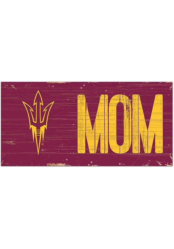 Arizona State Sun Devils MOM Sign - Maroon