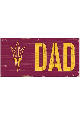 Arizona State Sun Devils DAD Sign - Maroon