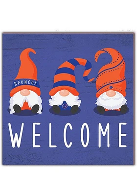 Boise State Broncos Welcome Gnomes Sign - Blue
