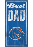 Boise State Broncos Best Dad Sign - Blue