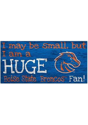 Boise State Broncos Huge Fan Sign - Blue