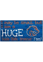 Boise State Broncos Huge Fan Sign - Blue