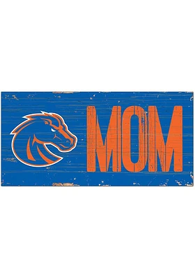 Boise State Broncos MOM Sign - Blue