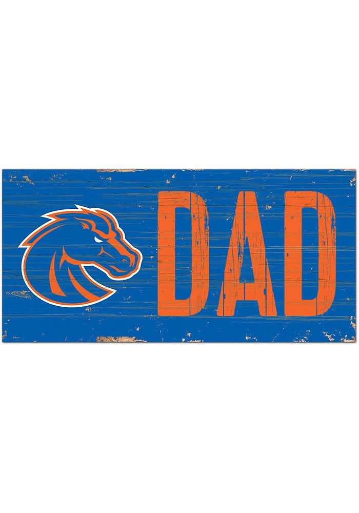 Boise State Broncos DAD Sign - Blue