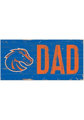 Boise State Broncos DAD Sign - Blue