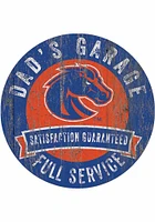 Boise State Broncos Dads Garage Sign - Blue